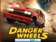 Danger Wheels