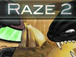 Raze 2